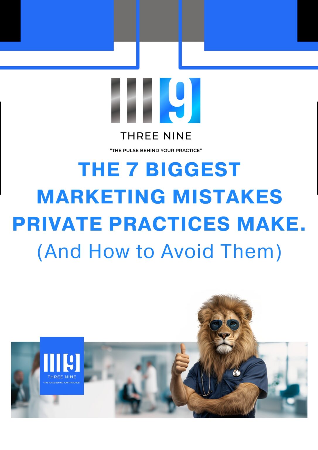 The 7 Biggest Marketing Mistakes The 7 Biggest Marketing Mistakes